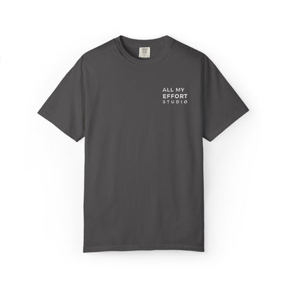 All My Effort Tee