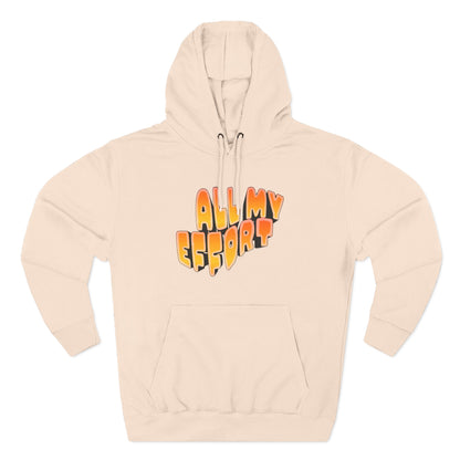 All My Effort Hoodie  - Studio Edition