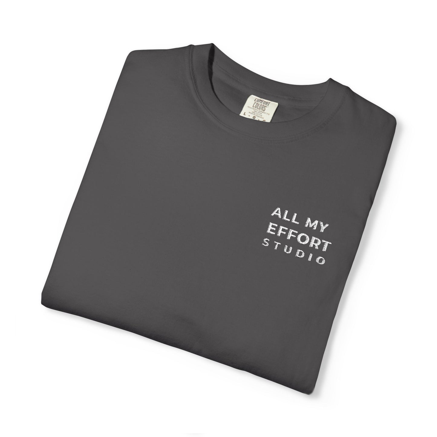 All My Effort Tee