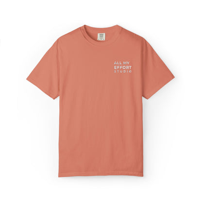 All My Effort Tee