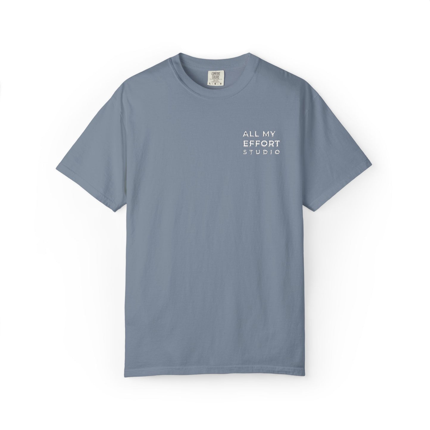 All My Effort Tee