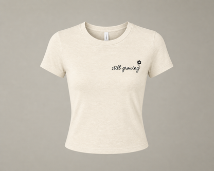 Still Growing Tee