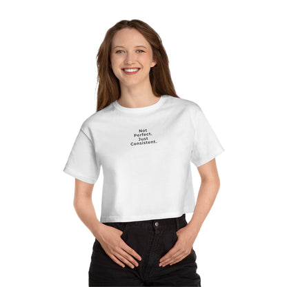 The Consistency Tee - Cropped